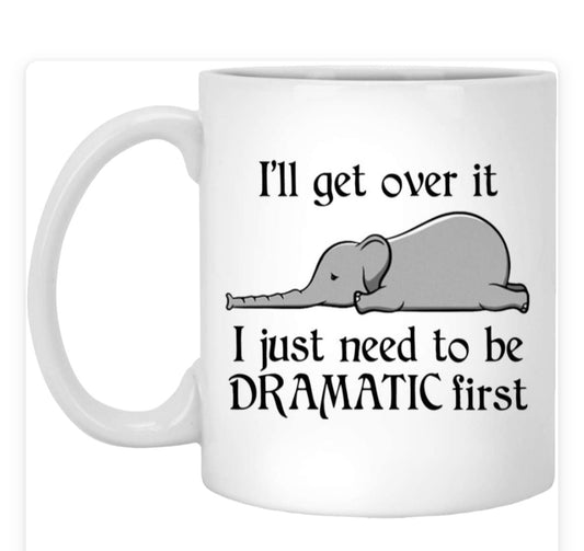 Be dramatic mug