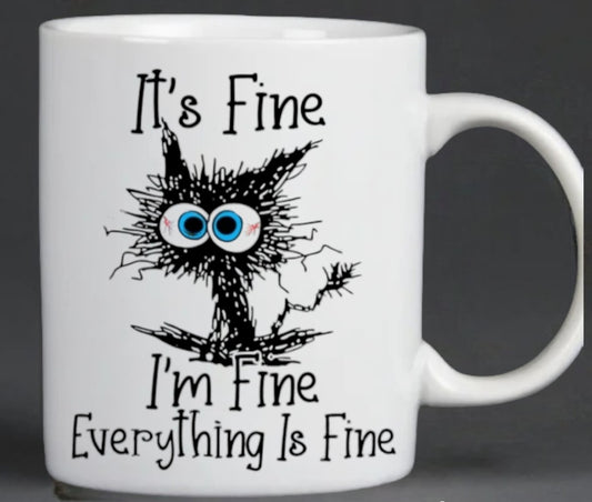 Everything is fine ceramic mug